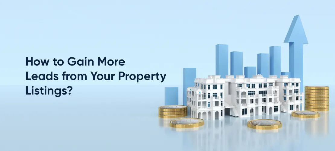 How to Gain More Leads from Your Property Listings